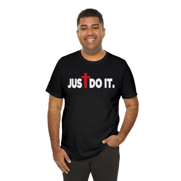 Just Do It T-Shirt